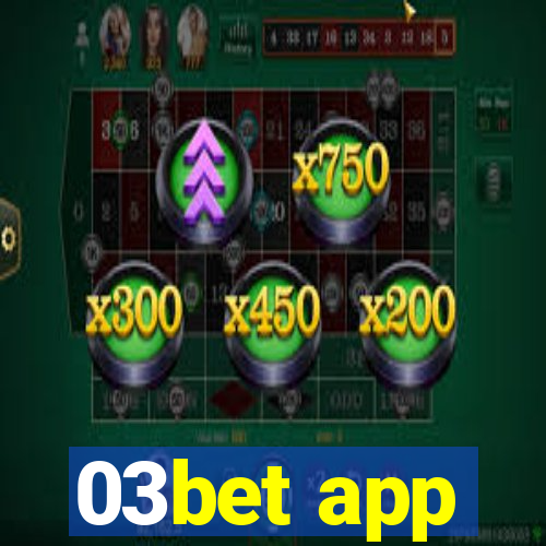 03bet app